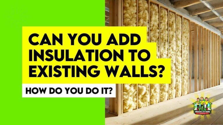 Can You Add Insulation to Existing Walls