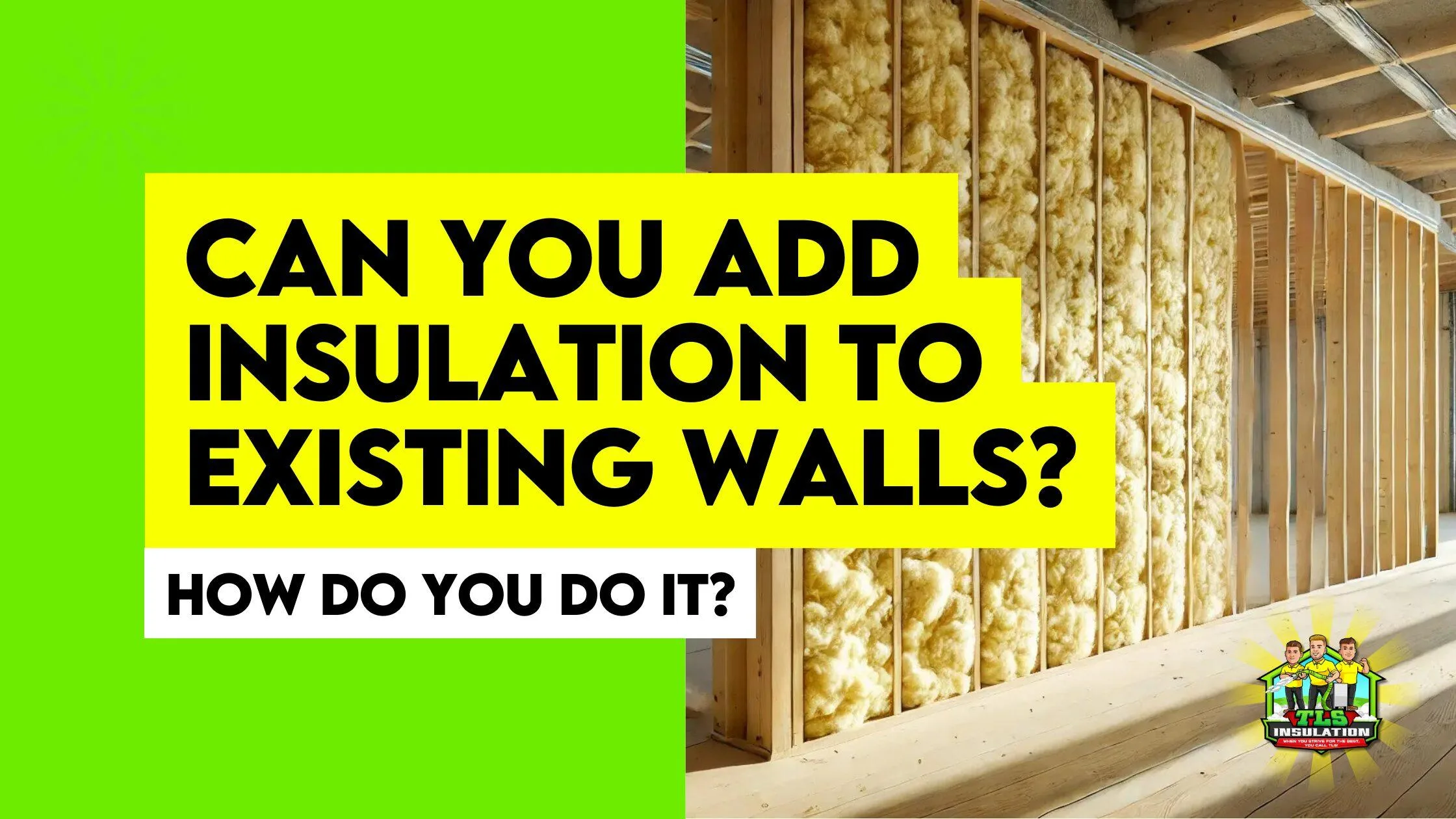 Can You Add Insulation to Existing Walls