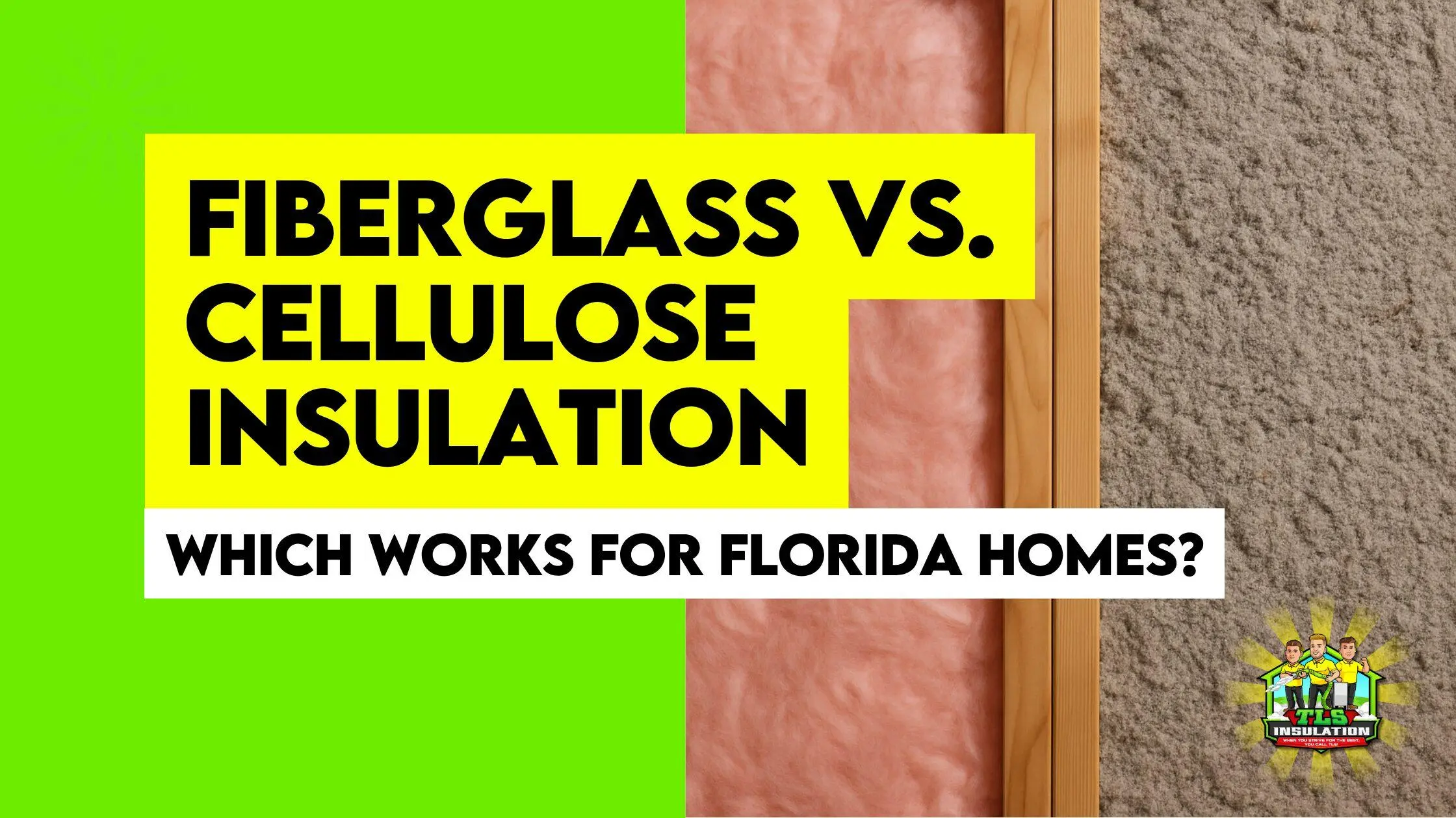 Fiberglass vs. Cellulose Insulation