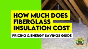 Fiberglass Insulation Cost