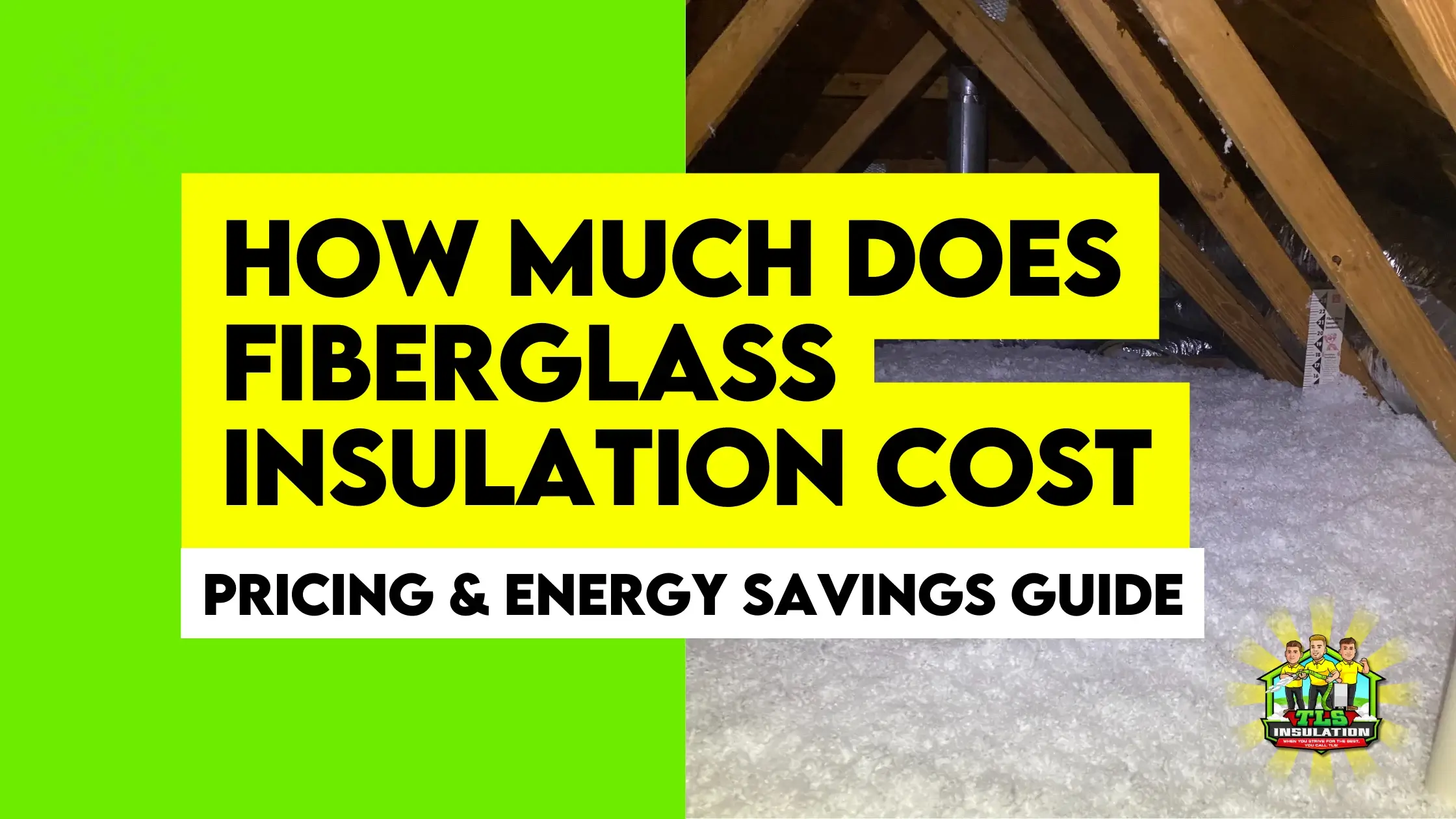 Fiberglass Insulation Cost